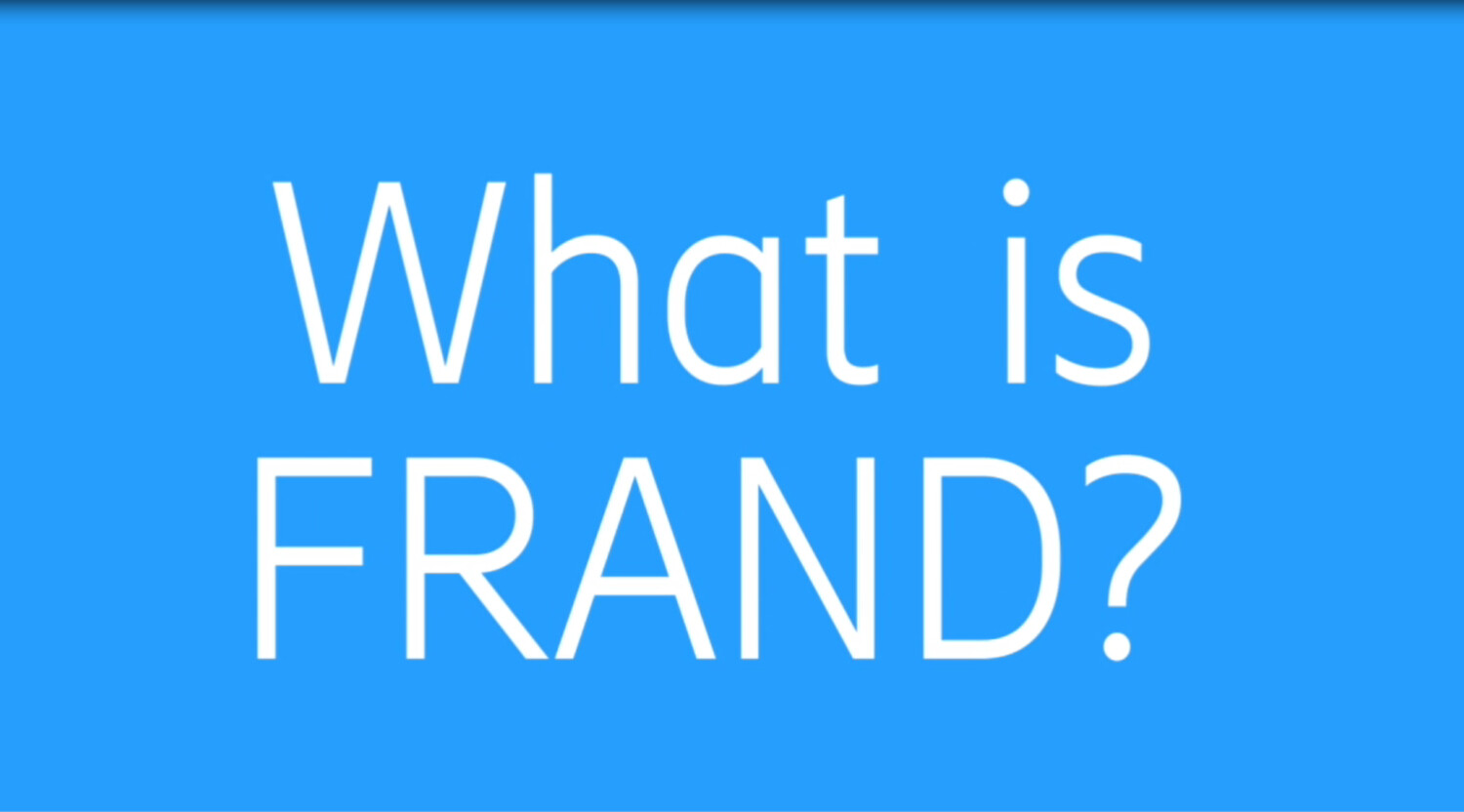 What is FRAND?