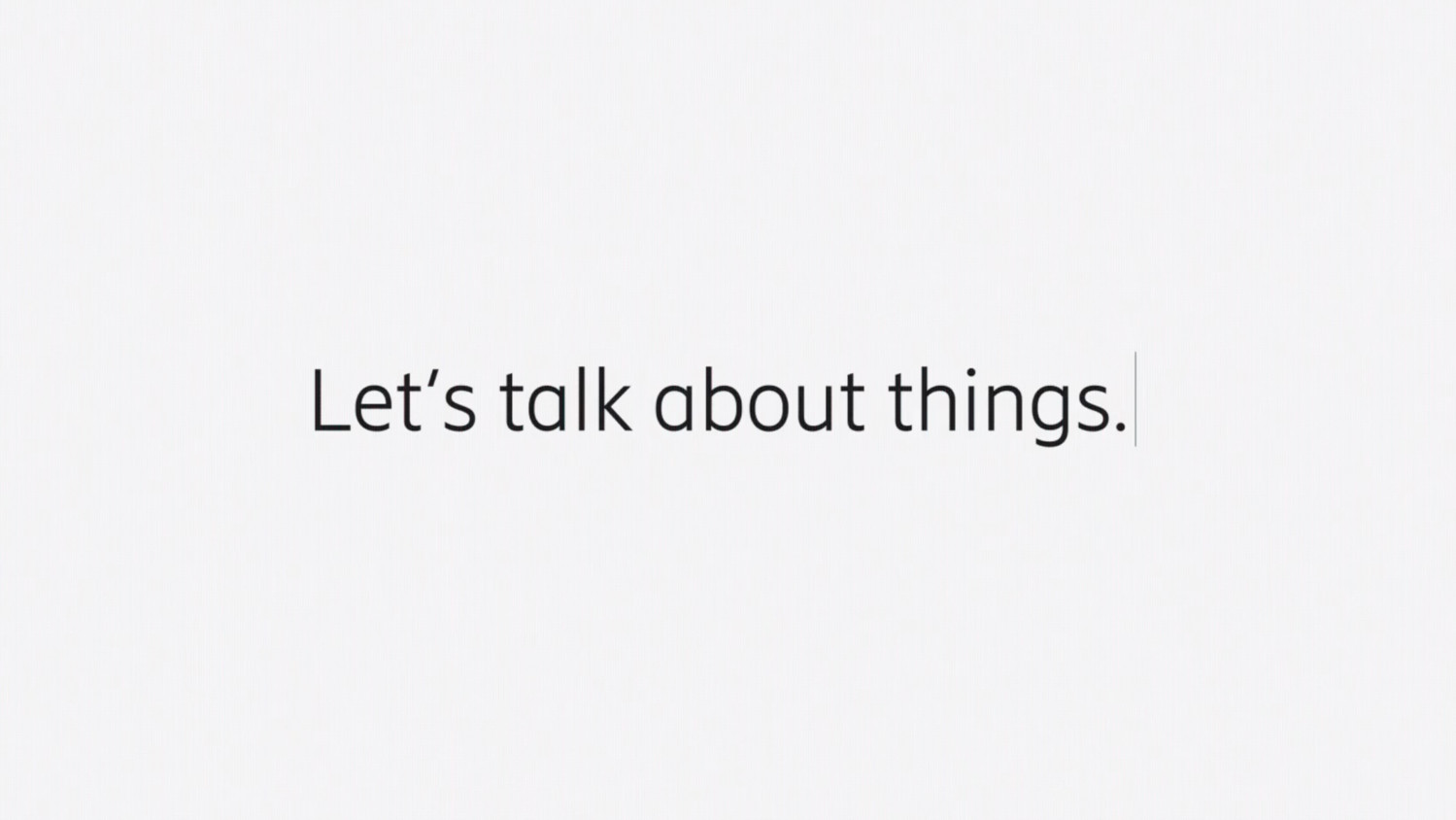 Let's talk about things!