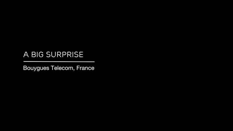 A big surprise, Bouygues Telecom, France