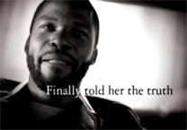 Commercial, make yourself heard (finally told her the truth)