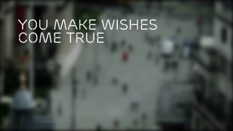 You Make Wishes Come True