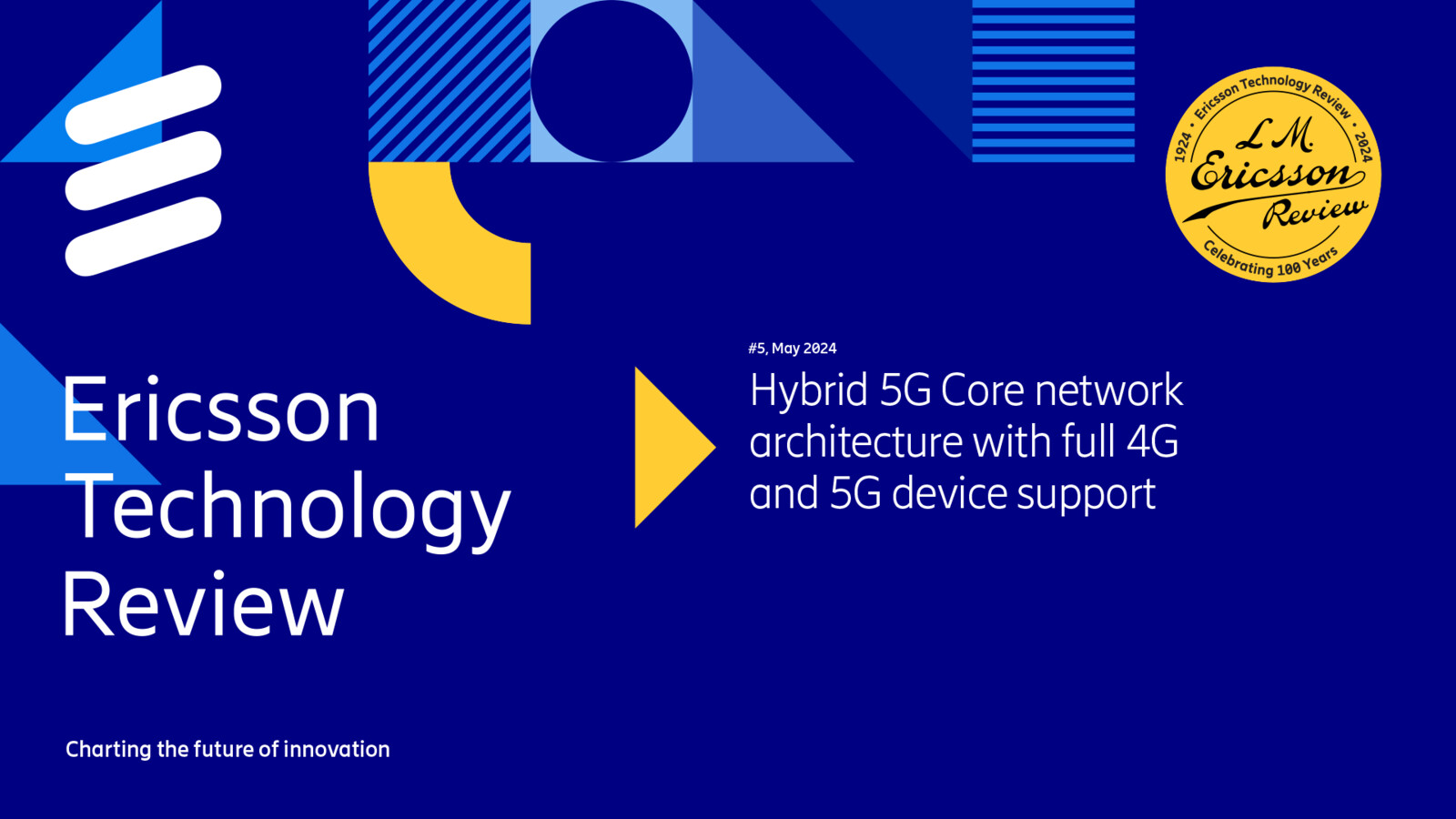 Hybrid 5G Core network with legacy device support