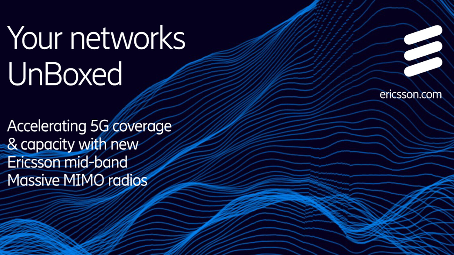 Watch Accelerating 5G coverage and capacity.