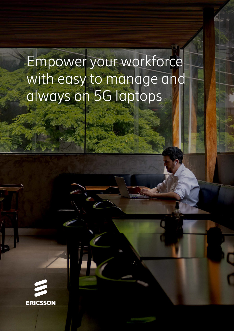 Empower your workforce with easy to manage and always on 5G laptops